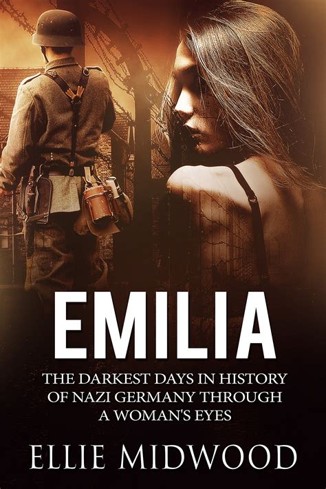 Download Emilia The Darkest Days In History Of Nazi Germany Through A Womans Eyes 