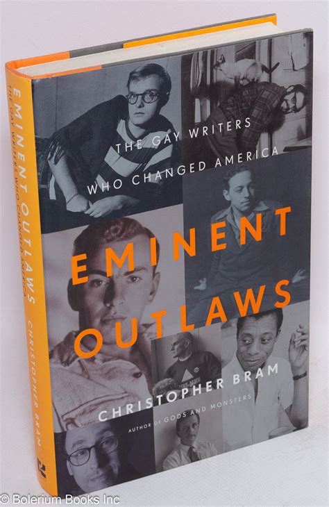 Full Download Eminent Outlaws The Gay Writers Who Changed America Christopher Bram 