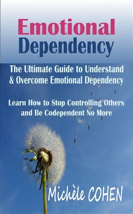 Emotional Dependency The Ultimate Guide To Unders