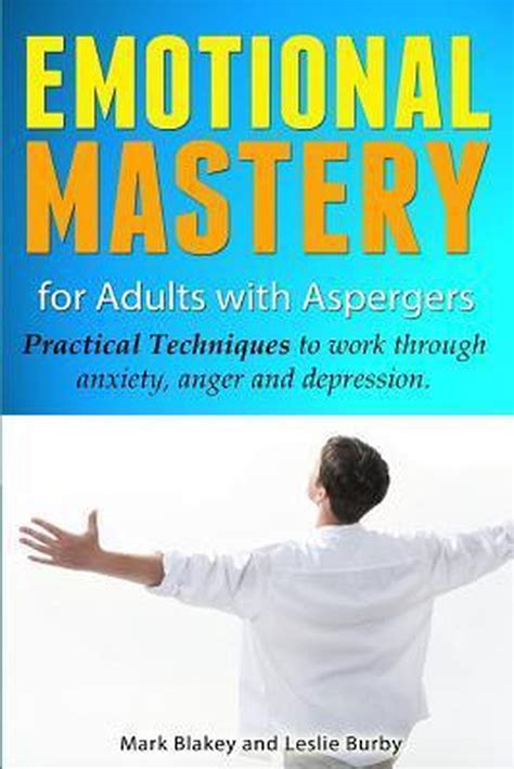 Read Online Emotional Mastery For Adults With Aspergers 
