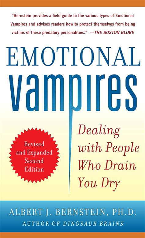 Read Emotional Vampires Dealing With People Who Drain You Dry Revised And Expanded 2Nd Edition Dealing With People Who Drain You Dry 2Nd Edition 