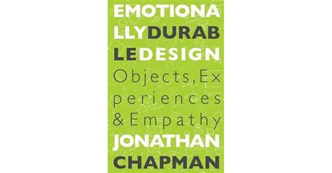 Emotionally Durable Design Objects Experiences And