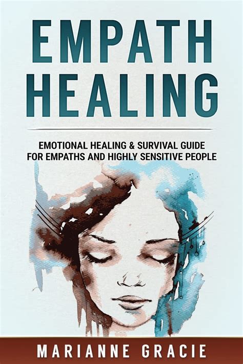 Empath Healing Survival Guide For Empaths Become