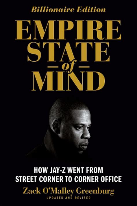 Download Empire State Of Mind How Jay Z Went From Street Corner To Corner Office Revised Edition 