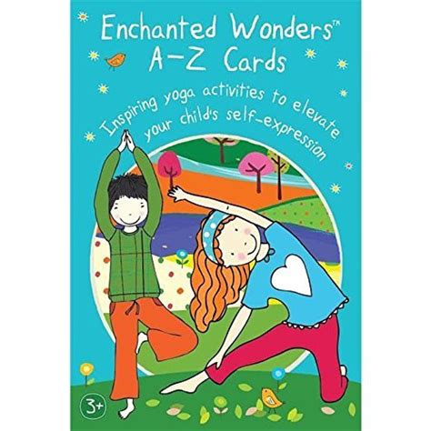 Download Enchanted Wonders A Z Cards Inspiring Yoga Activities To Elevate Your Childs Self Expression 
