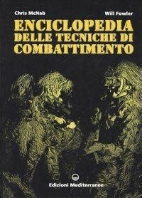 Download Enciclopedia Delle Tecniche Di Combattimento 