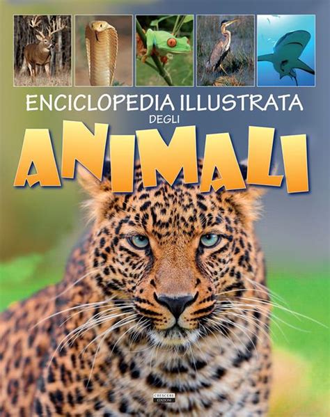 Full Download Enciclopedia Illustrata Degli Animali 