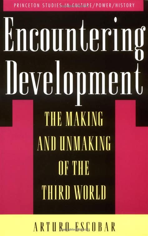 Read Encountering Development The Making And Unmaking Of The Third World 