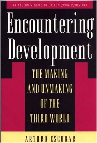 Read Encountering Development The Making And Unmaking Of The Third World 