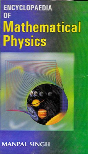Encyclopaedia Of Mathematical Physics