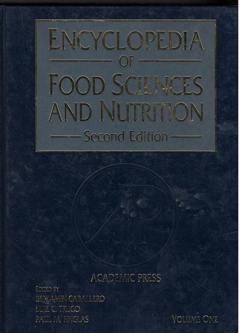 Encyclopedia Of Food Science