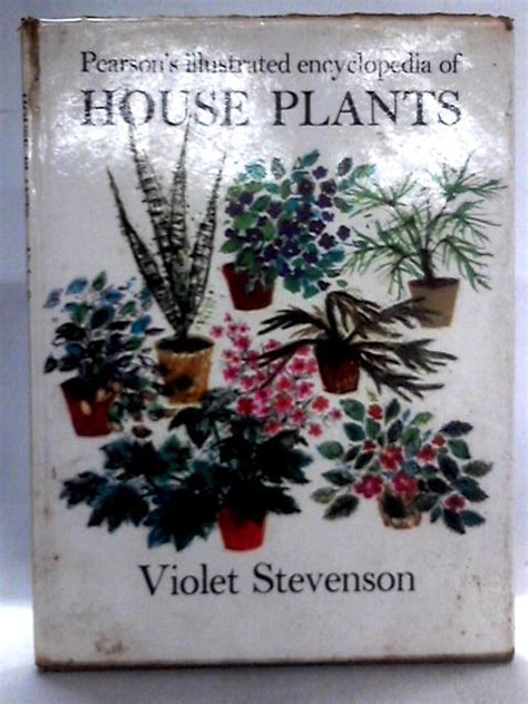Encyclopedia Of House Plants