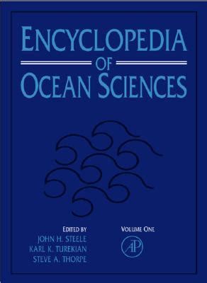 Encyclopedia Of Ocean Sciences 6 Vols 1st Edition