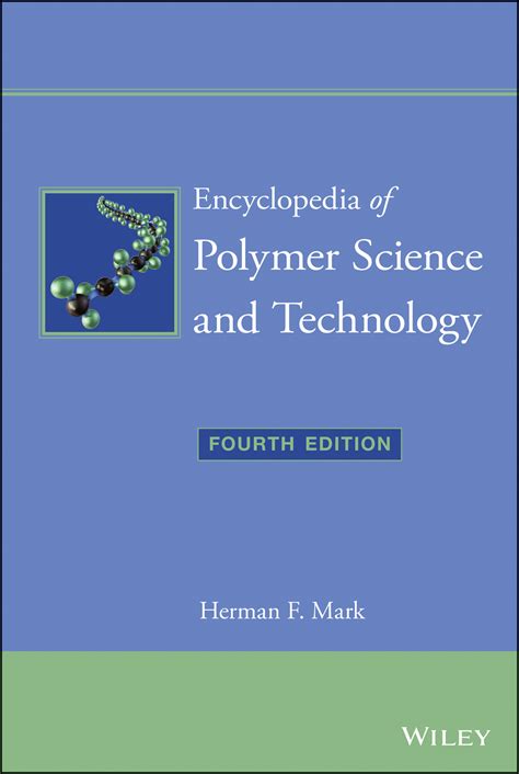 Encyclopedia Of Polymer Science Techno Volume 4