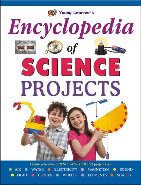 Encyclopedia Of Science Projects