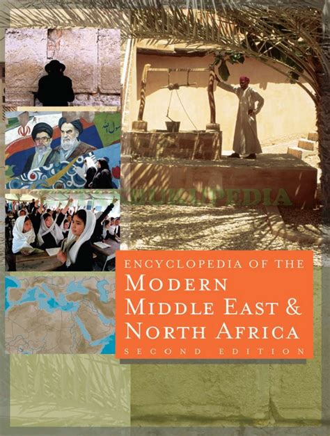 Encyclopedia Of The Modern Middle East North Africa 4 Volumes