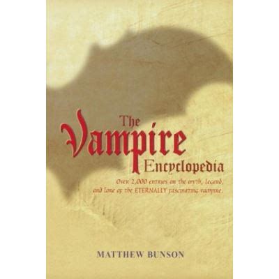 Encyclopedia Of The Vampire The Living Dead In Myth Legend And Popular Culture