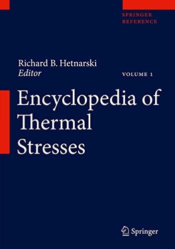 Encyclopedia Of Thermal Stresses