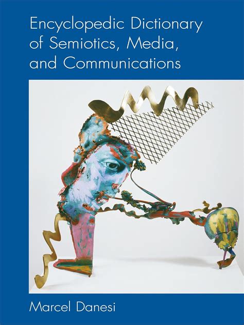 Encyclopedic Dictionary Of Semiotics