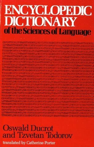 Read Encyclopedic Dictionary Of The Sciences Of Language 