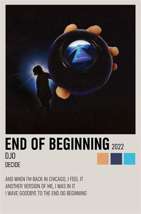 End Of Beginning Djo