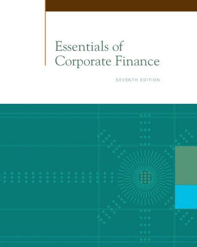 Read Online End Of Chapter Solutions Essentials Corporate Finance 7Th Edition 