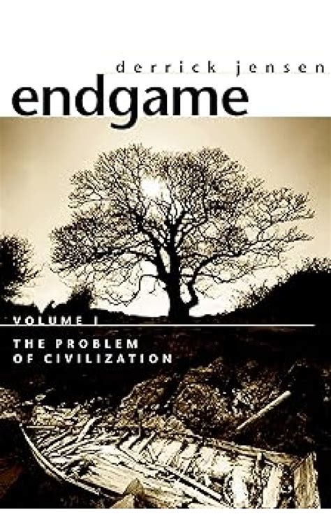 Endgame Vol 1 The Problem Of Civilization The Pro