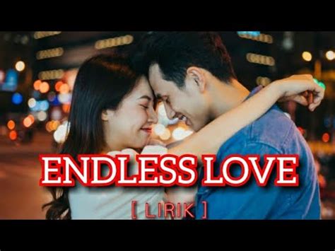 ENDLESS LOVE LIRIK - Arti Lirik Lagu I Think They Call This Love