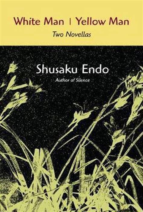 Read Online Endo Shusaku White Man Yellow Man Pdf 