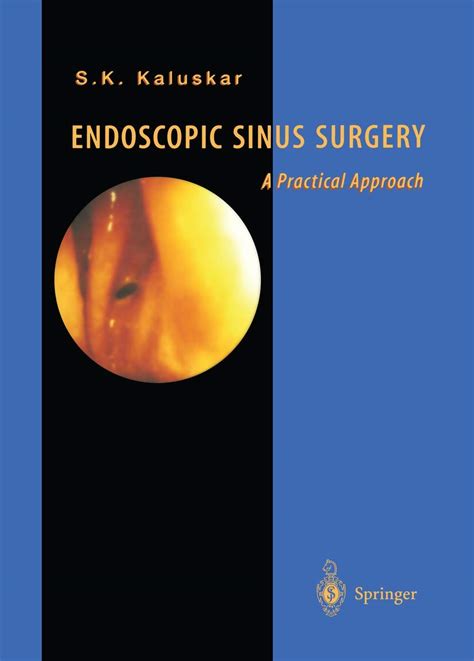 Endoscopic Sinus Surgery A Practical Approach