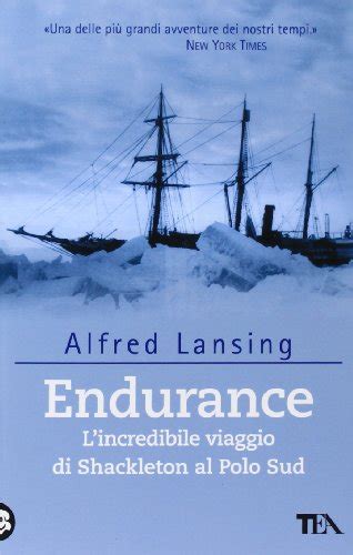 Full Download Endurance Lincredibile Viaggio Di Shackleton Al Polo Sud 
