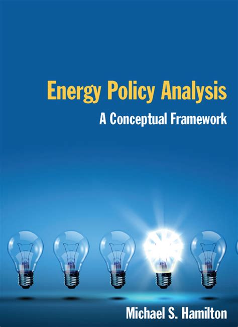 energy policy analysis a conceptual framework a conceptual framework