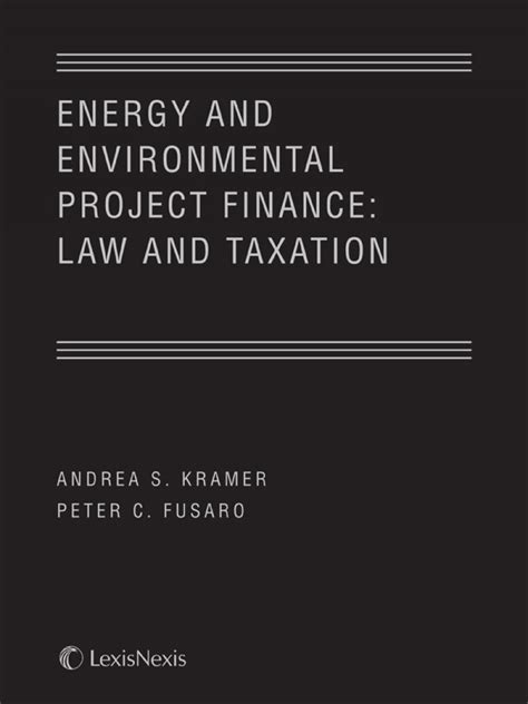 Full Download Energy And Environmental Project Finance Law And Taxation 