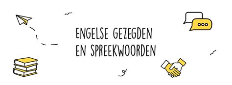 engelse gezegden