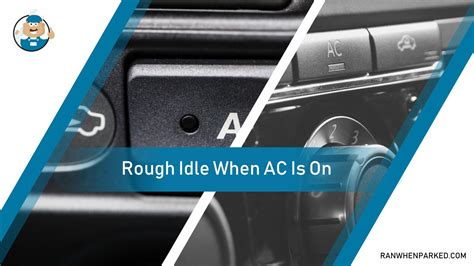 engine rough idle when ac is on
