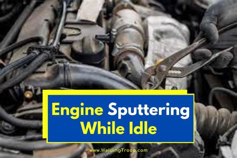 Read Engine Sputters At Idle 