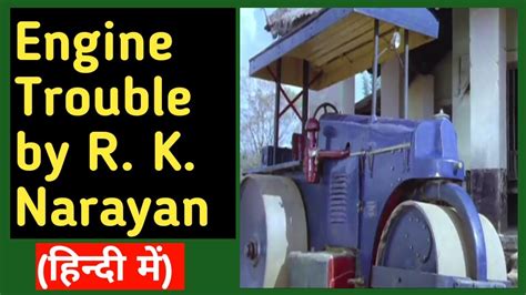 Read Engine Trouble By Rk Narayan Story File Type Pdf 