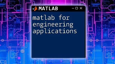 Engineering Applications Of Matlab 53 And Simulink 3