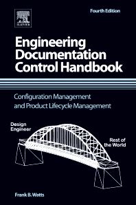 Engineering Documentation Control Handbook Fourth Edition Configuration Management And Product Lifecycle Management