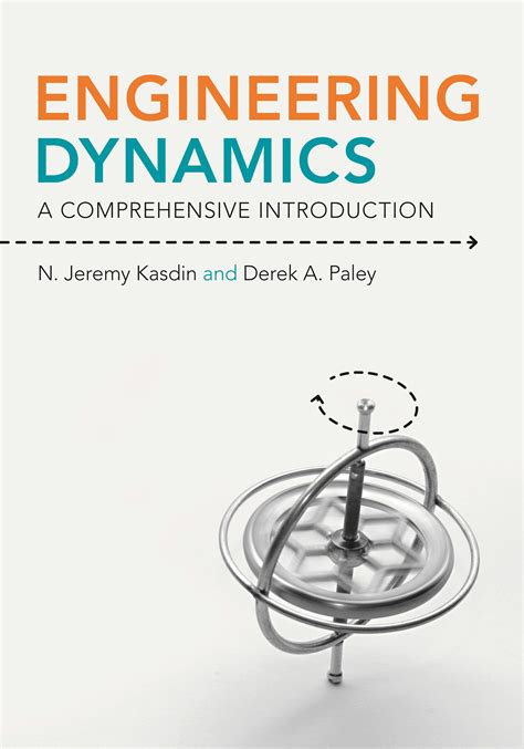 Engineering Dynamics A Comprehensive Introduction