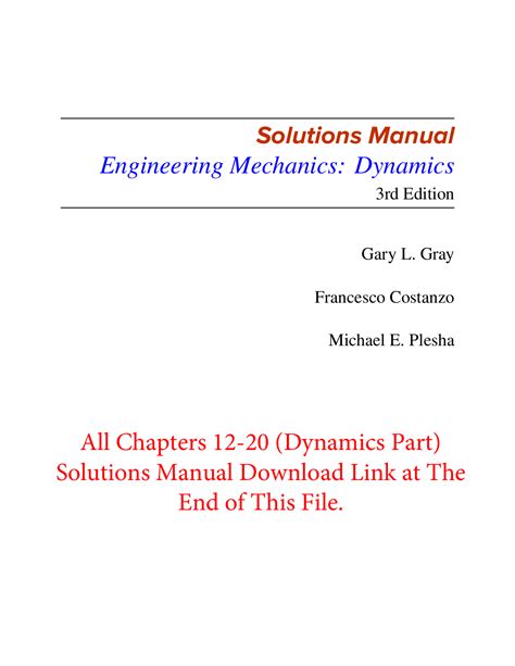 Engineering Dynamics Mechanics Solutions Gary Gray 1st Edition