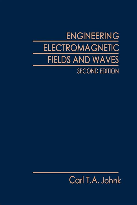 Engineering Electromagnetic Fields And Waves Johnk Solution