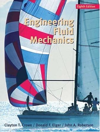 Engineering Fluid Mechanics Crowe