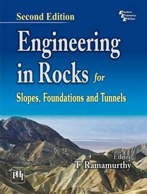 Engineering In Rocks For Slopes Foundations And Tunnels