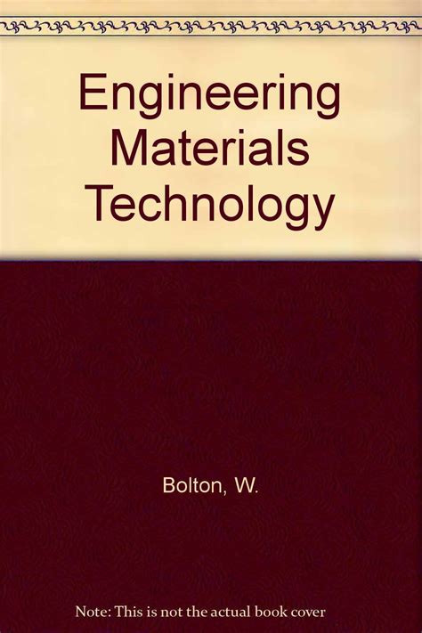 Engineering Materials Technology W Bolton