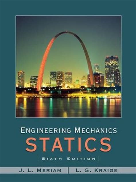 Engineering Mechanics Statics 6th Edition Solution Meriam