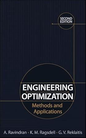 Engineering Optimization Ravindran Reklaitis Solution Manual