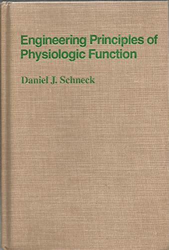 engineering principles of physiologic function biomedical engineering series 5