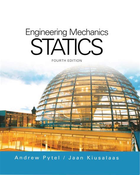 Engineering Static Mechanics Andrew Pytel Solution