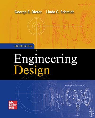 Full Download Engineering Design Dieter Third Edition 